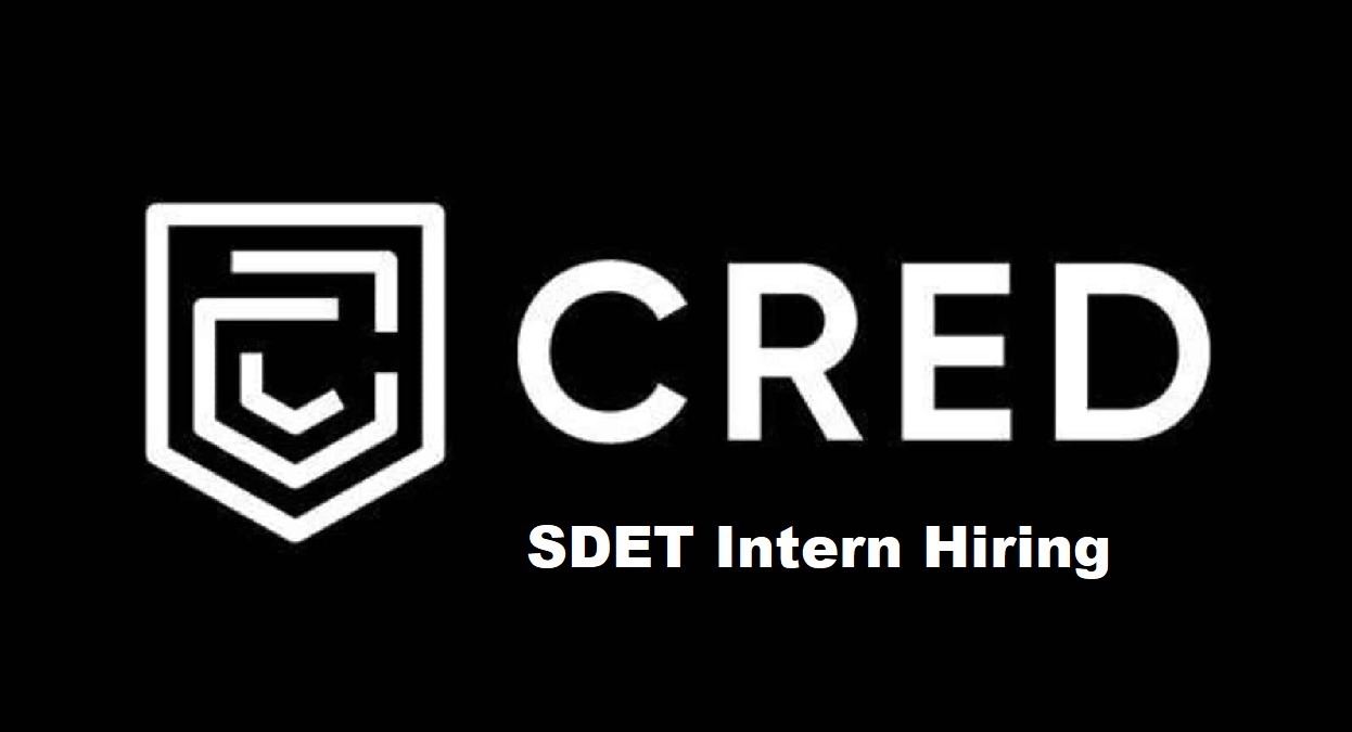 Cred Off Campus Hiring SDET Intern