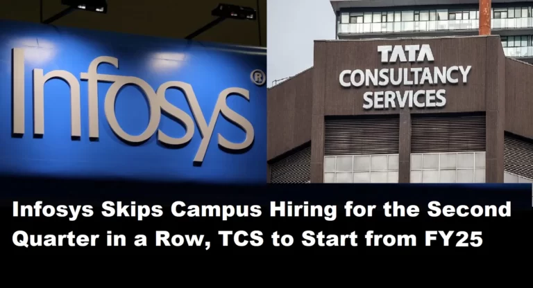 Infosys Skips Campus Hiring for the Second Quarter in a Row