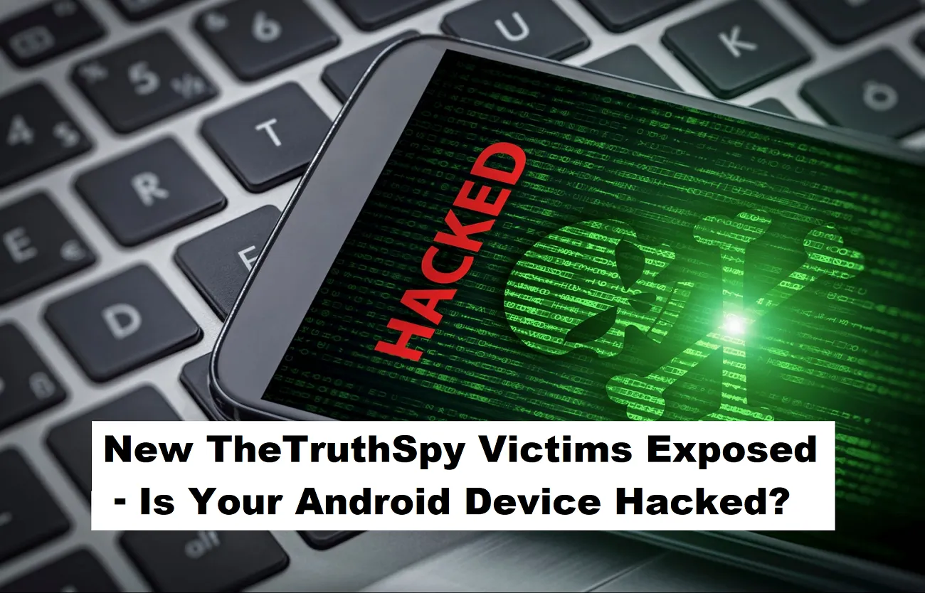 New TheTruthSpy Victims