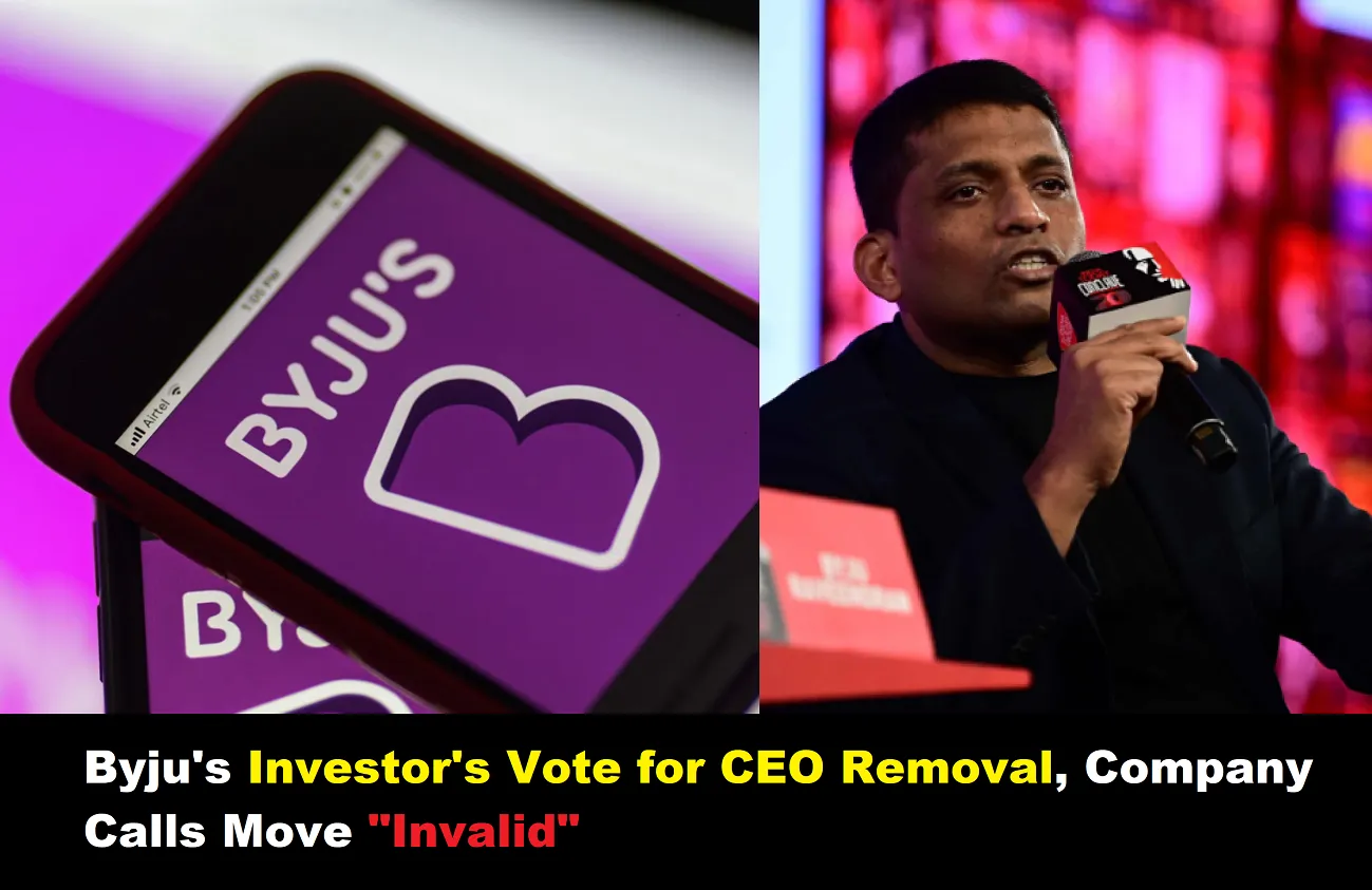 Byju's Investor's Vote for CEO Removal