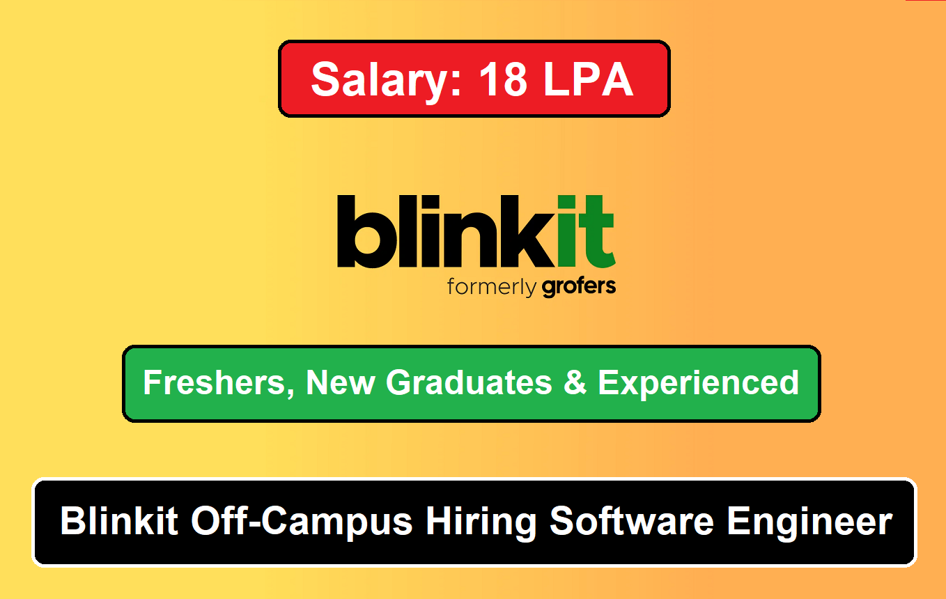 Blinkit Off-Campus Hiring Software Engineer