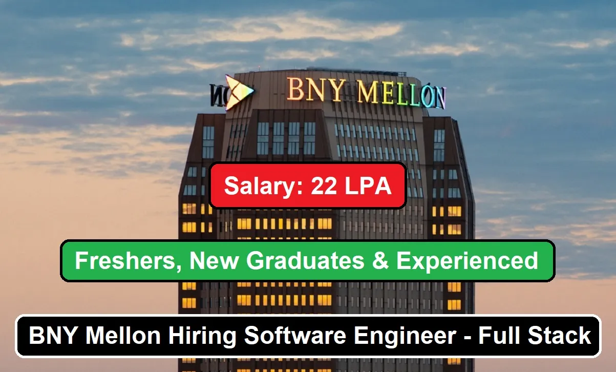 BNY Mellon Hiring Software Engineer - Full Stack