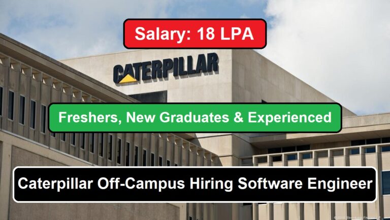 Caterpillar Off-Campus Hiring Software Engineer