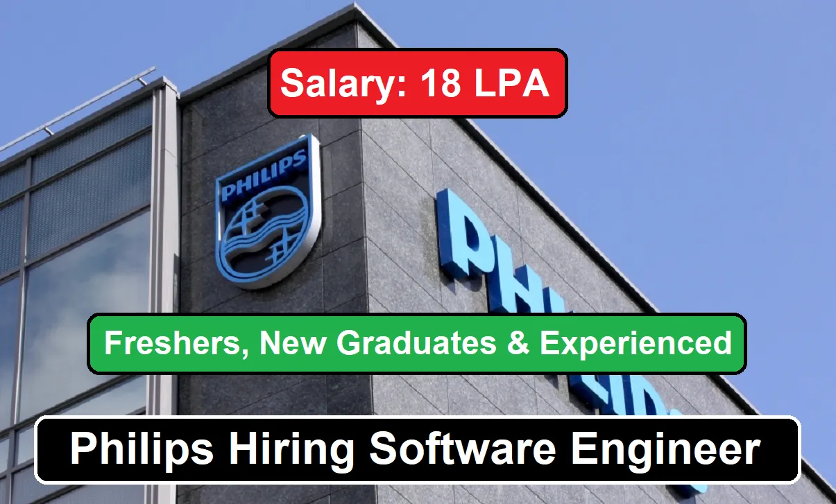 Philips Hiring Software Engineer (Freshers, New Graduates and ...