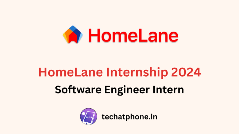 HomeLane Internship 2024: Software Engineer Intern | Stipend 40k – Apply Soon!