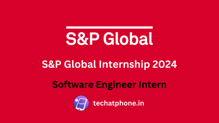 S&P Global Internship 2024: Software Engineer Intern | Stipend 45k – Apply Soon!