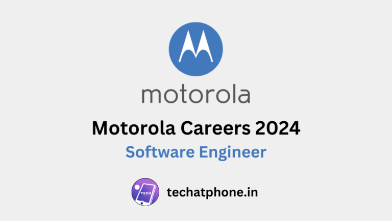 Motorola Careers 2024: Software Engineer | CTC 13 LPA – Apply Soon!