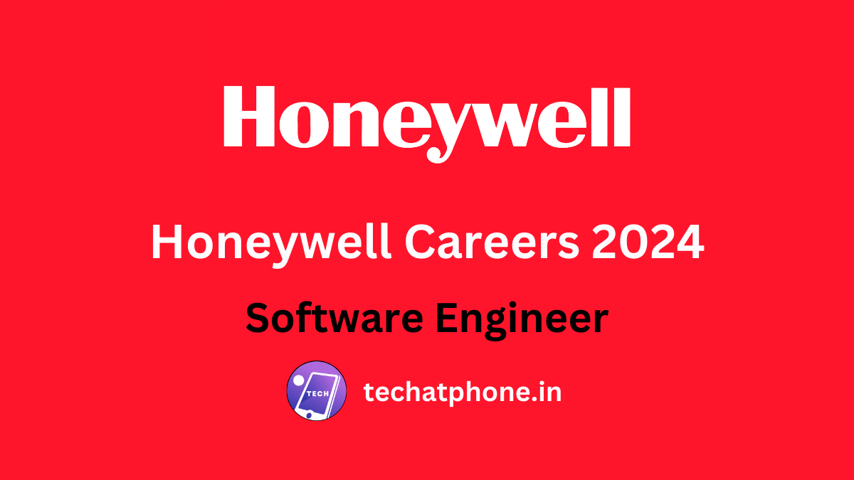 Honeywell Careers 2024: Software Engineer | CTC 15 LPA – Apply Soon!