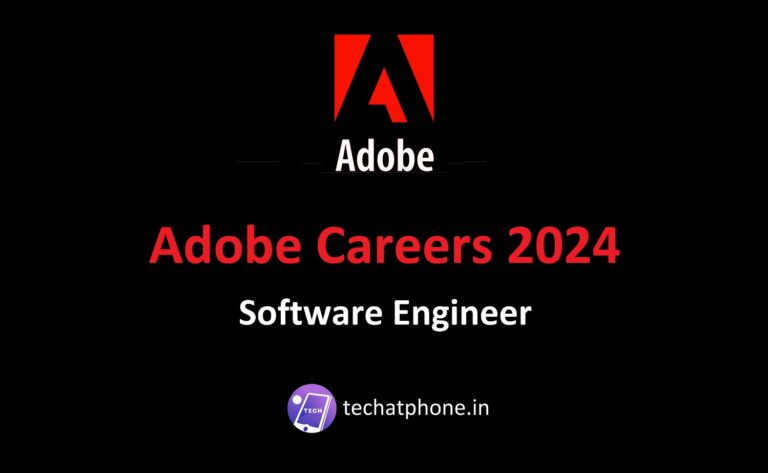 Adobe Careers 2024: Software Engineer | CTC 28 LPA – Apply Soon!