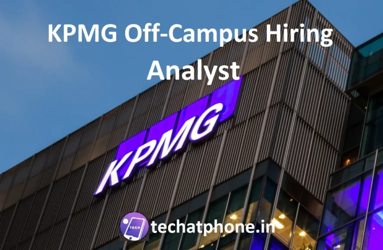 KPMG Hiring Analyst (New Graduates and Freshers) | CTC 10 LPA - Apply Soon!