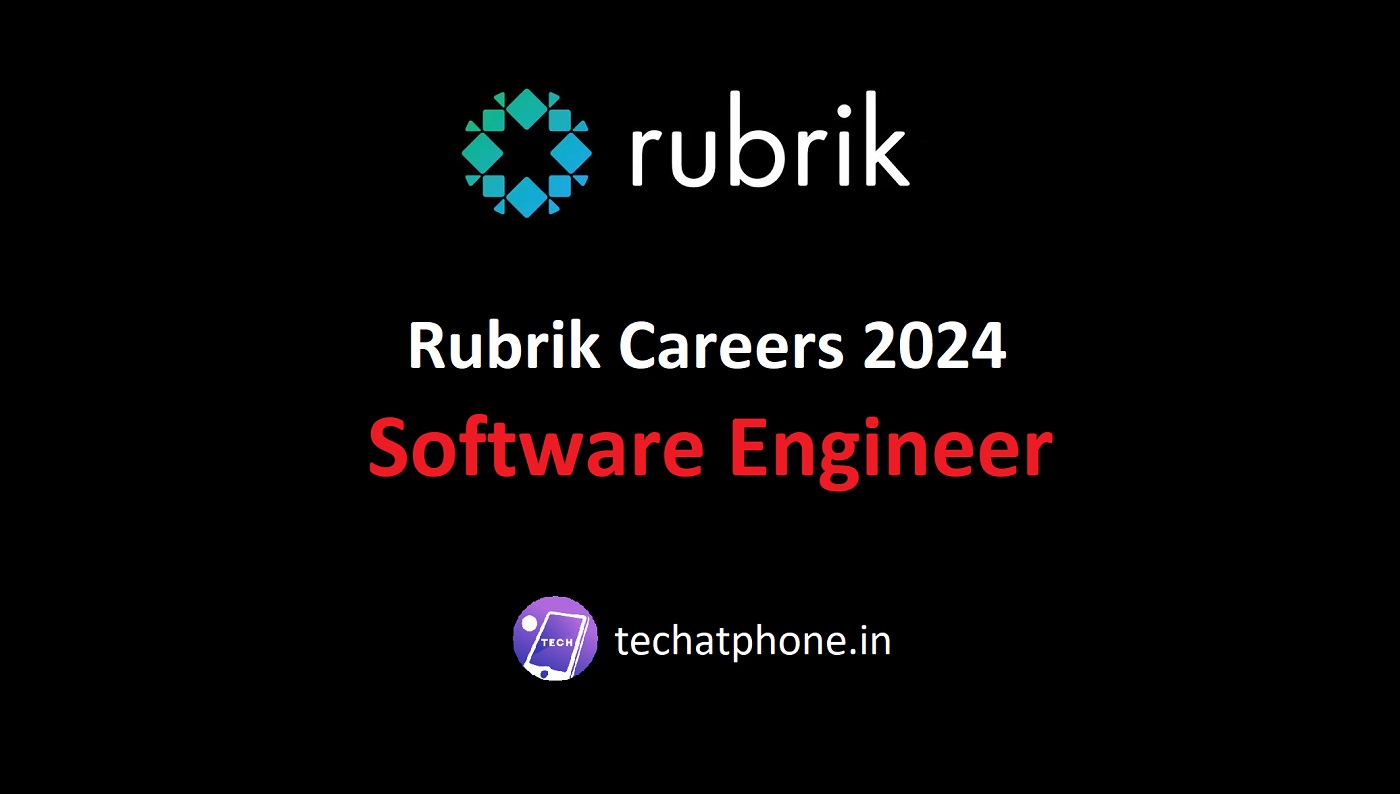 Rubrik Careers 2024: Software Engineer | CTC 42 LPA – Apply Soon!