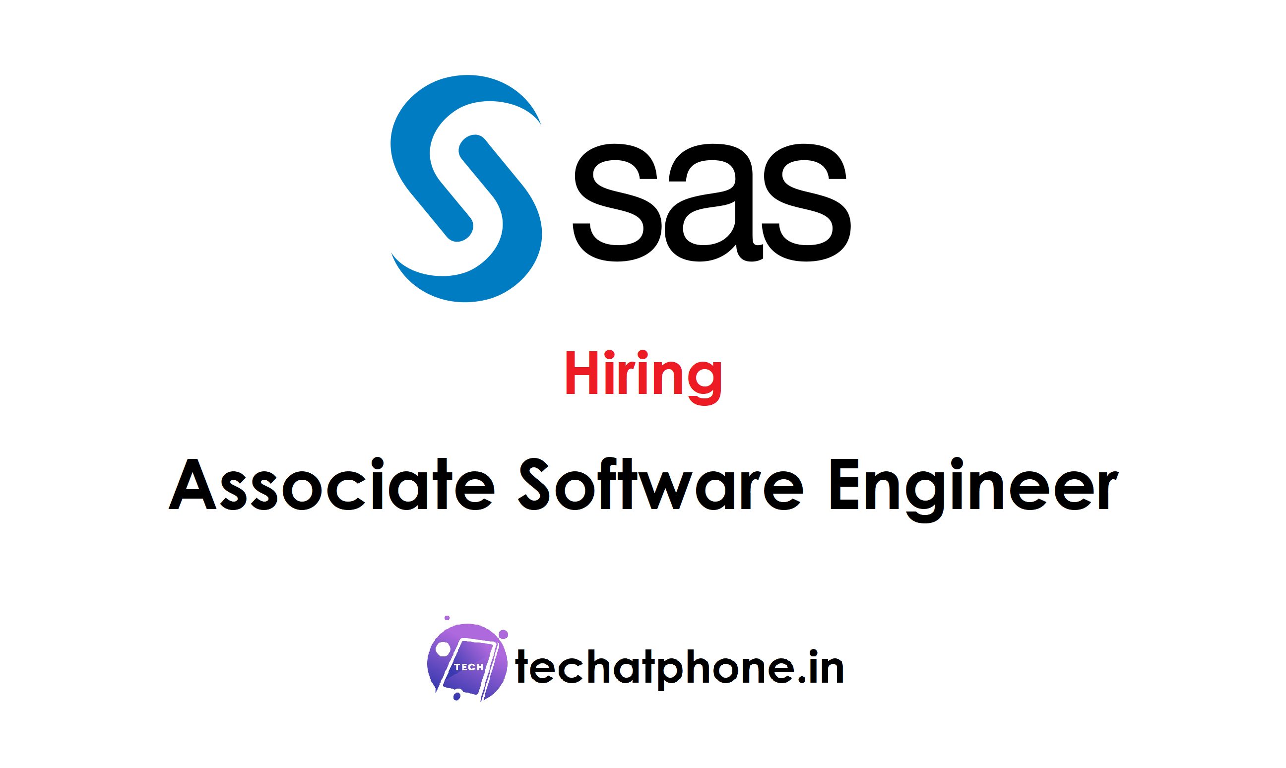 SAS Hiring Associate Software Engineer (New Graduates) | CTC 9 LPA ...