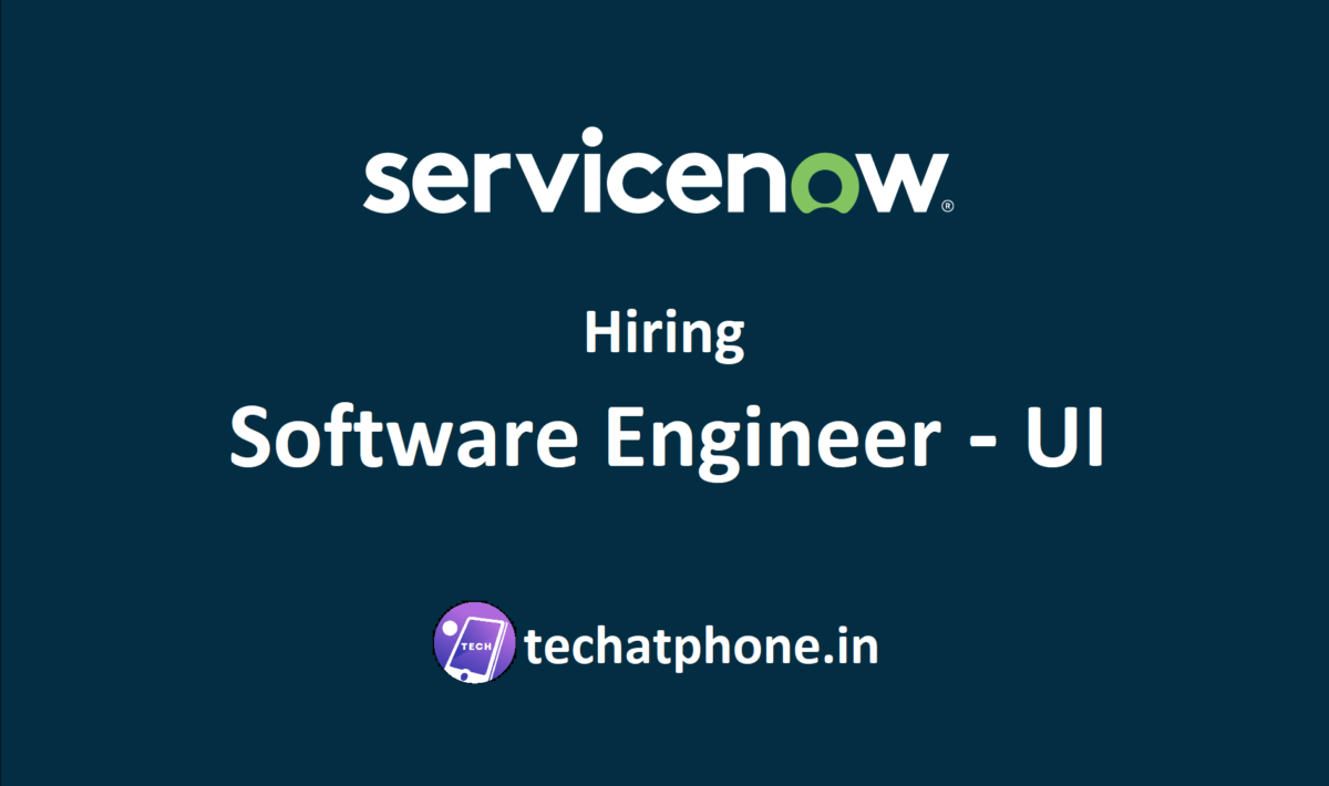 ServiceNow Hiring Software Engineer UI (New Graduates, Freshers and ...