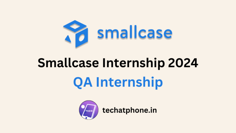 Smallcase Careers 2024: Hiring Fresher QA Intern | Salary 26k - Apply Soon!